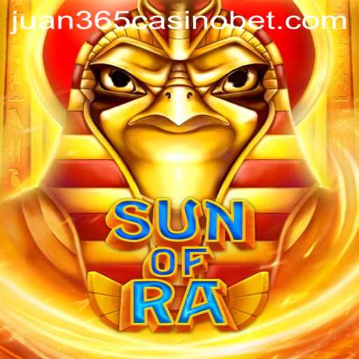 Discover the Excitement of SunofRa at Juan 365 Casino